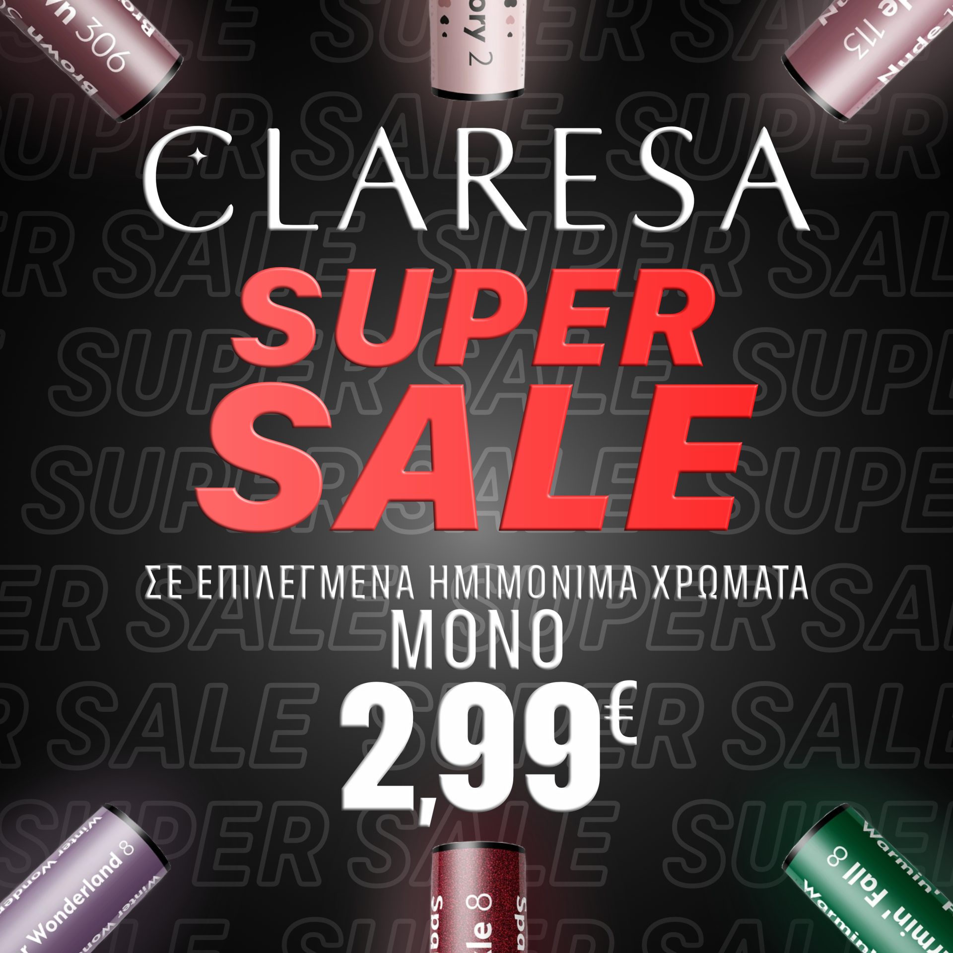 CLARESA SUPER SALE