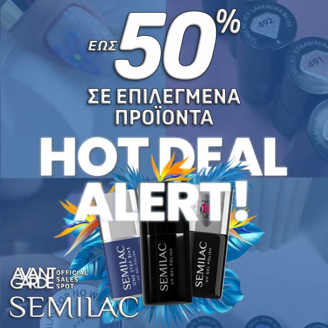 Semilac Hot Deals -50% popup 06-09-24