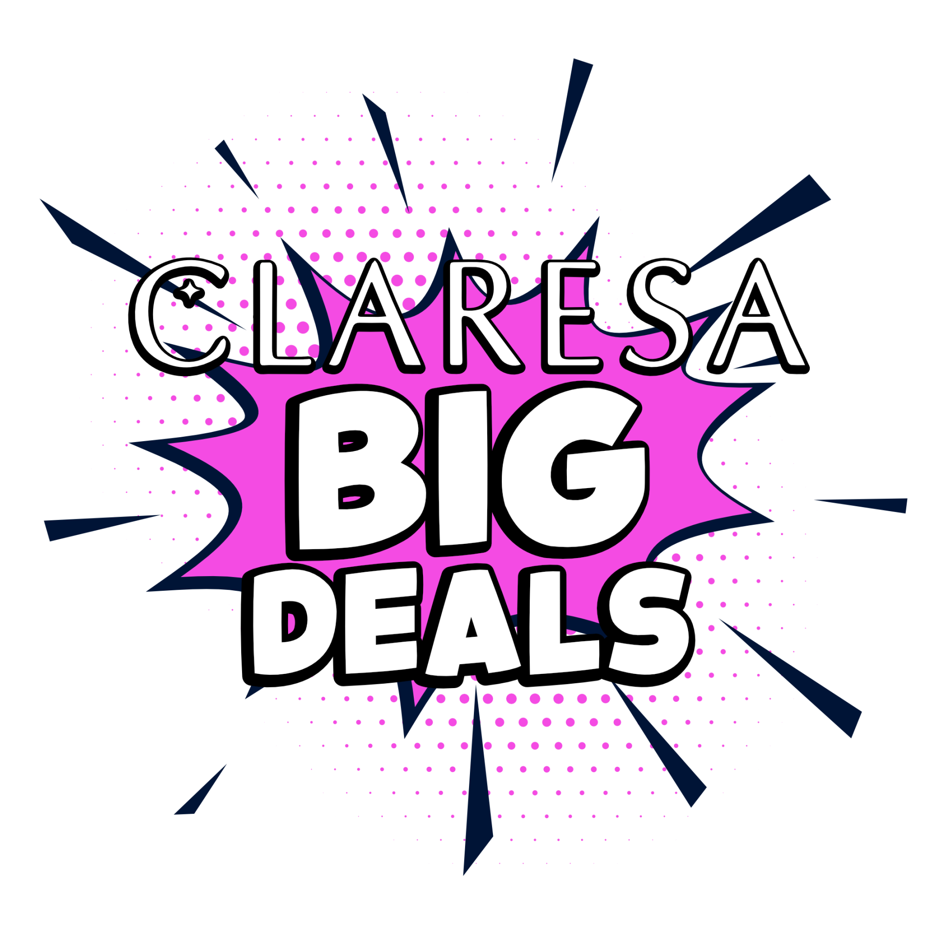 CLARESA BIG DEALS